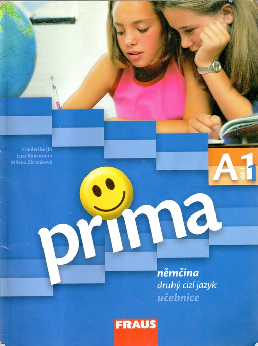 Prima A1 : němčina [jako] druhý cizí jazyk. Díl 1