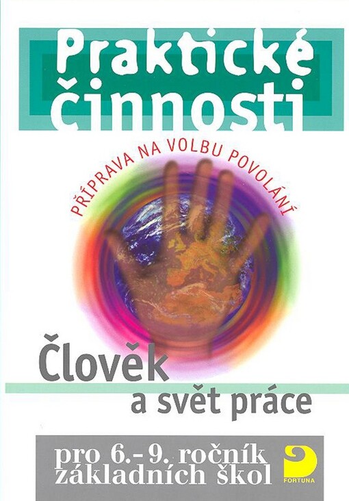 Praktické činnosti: Člověk a svět práce - Jiří Strádal