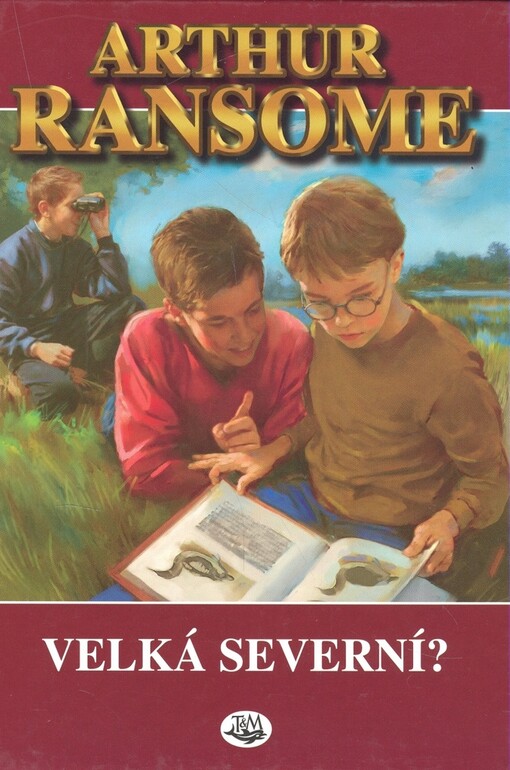 Velká severní?, 3., upr. vyd., V nakl. T&M 1.