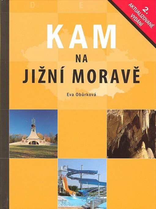 Kam na Jižní Moravě - Eva Obůrková