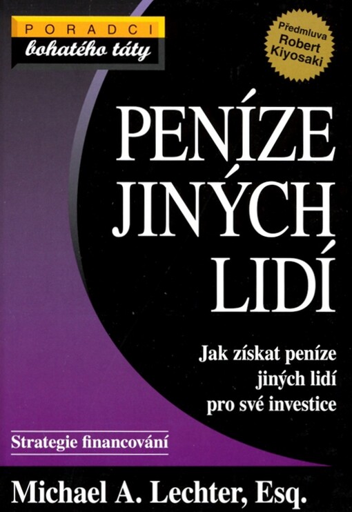 Peníze jiných lidí: jak získat peníze jiných lidí pro své investice