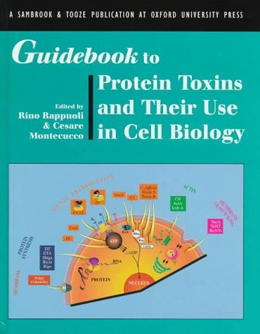 Guidebook to Protein Toxins and Their Use in Cell Biology (Sambrook & Tooze Publication at Oxford University Press)