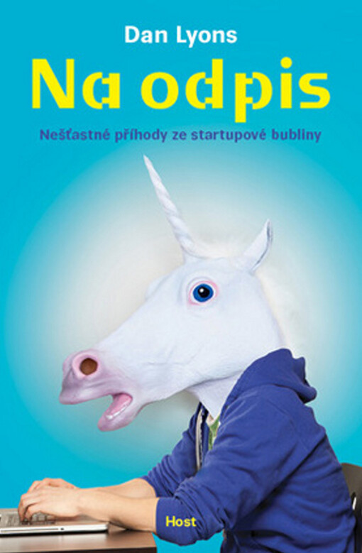 Na odpis: nešťastné příhody ze startupové bubliny