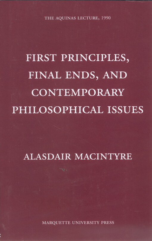 First principles, final ends & contemporary philosophical issues