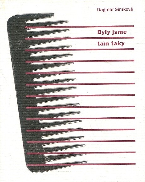 Byly jsme tam taky