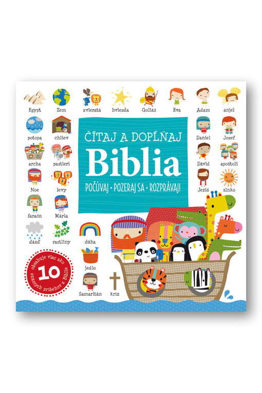 Čítaj a dopĺňaj - Biblia - Počúvaj • Pozeraj sa • Rozprávaj!