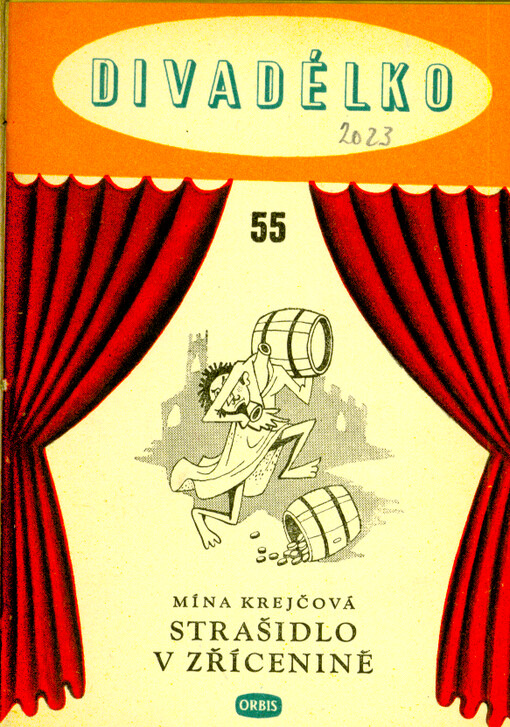 Strašidlo v zřícenině : Loutková hra o 1 dějství