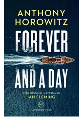 Forever and a day  (odkaz v elektronickém katalogu)