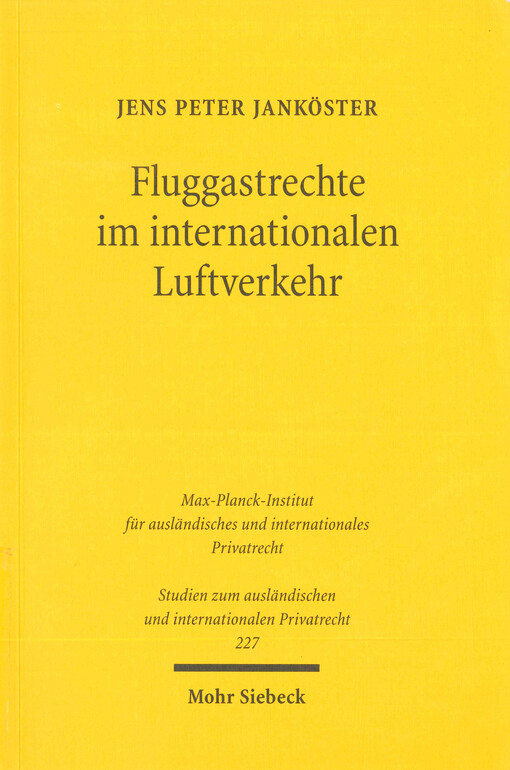 Fluggastrechte im internationalen Luftverkehr : Verspätung von Fluggästen, Überbuchung und Annullierung von Flügen