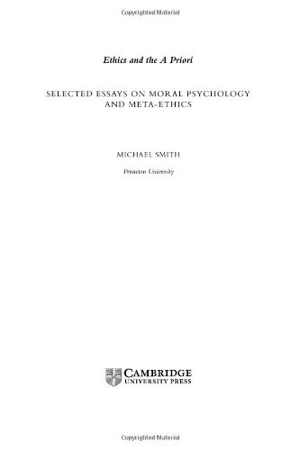 Ethics and the a priori :selected essays on moral psychology and meta-ethics