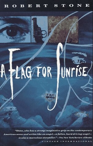 A flag for sunrise :a novel