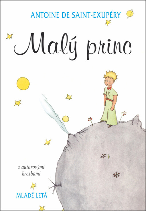 Malý princ - s autorovými kresbami