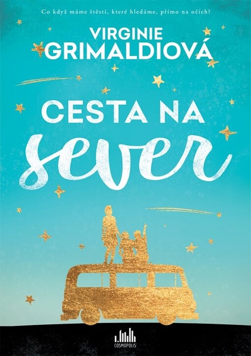 Cesta na sever | Grimaldiová Virginie - e-kniha