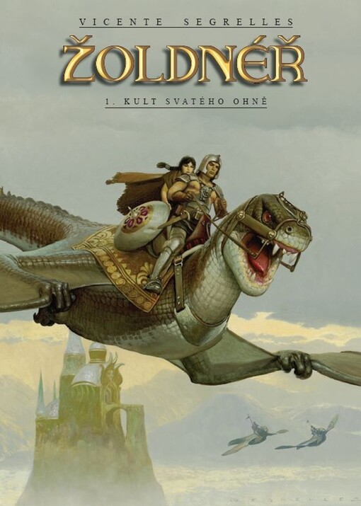 Žoldnéř: Kult svatého ohně