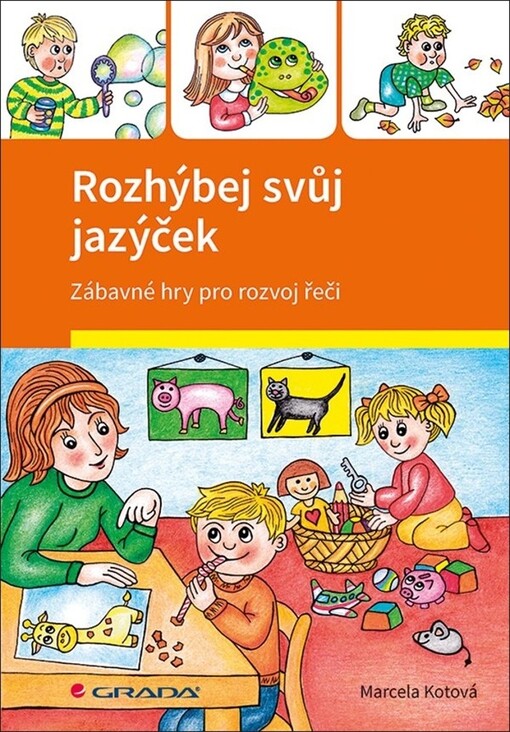 Rozhýbej svůj jazýček | Kotová Marcela - e-kniha