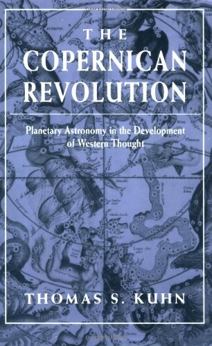 The Copernican revolution : planetary astronomy in development of western thought