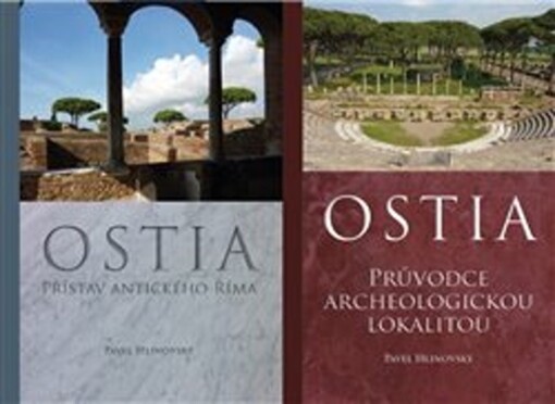 Ostia : průvodce archeologickou lokalitou