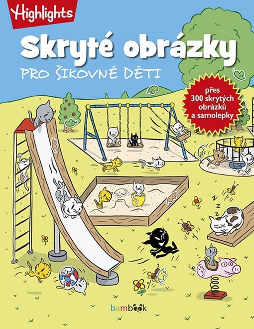 Skryté obrázky pro šikovné děti | Highlights for Children, Inc.