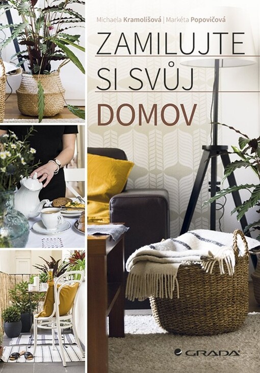 Zamilujte si svůj domov | Kramolišová Michaela, Popovičová Markéta