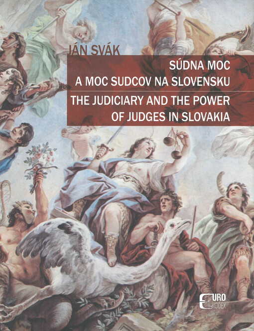 Súdna moc a moc sudcov na Slovensku