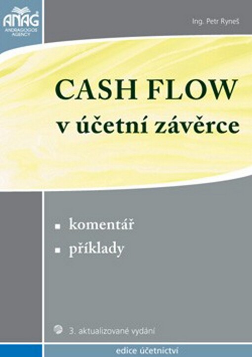 Cash flow v účetní závěrce: [komentář, příklady]