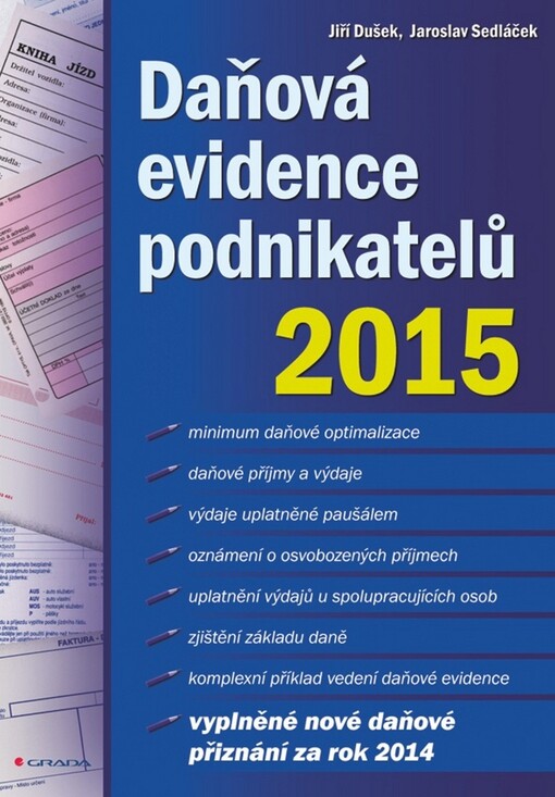 Daňová evidence podnikatelů 2015 | Dušek Jiří, Sedláček Jaroslav - e-kniha