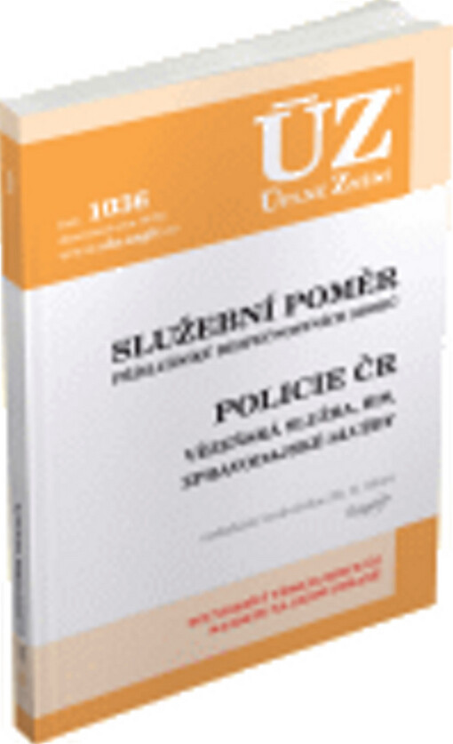 Služební poměr příslušníků bezpečnostních sborů ; Policie ČR :vězeňská služba, BIS, zpravodajské služby : redakční uzávěrka 23.6. 2014