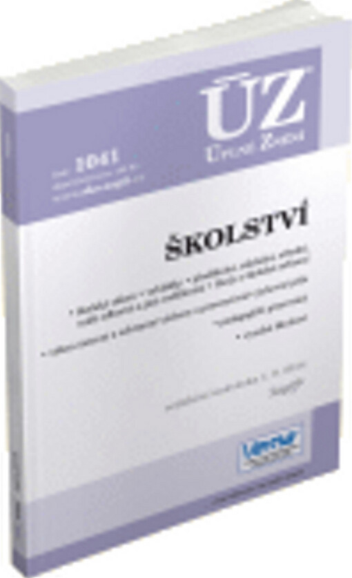 Školství :školský zákon, vyhlášky, předškolní, základní, střední, vyšší odborné a jiné vzdělávání, školy a školská zařízení, výkon ústavní a ochranné výchovy a prevenzivně výchovné péče, pedagogičtí pracovníci, vysoké školství : redakční uzávěrka 1.9.2014
