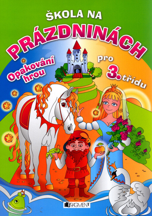 Škola na prázdninách - 3.třída, 1. vyd.