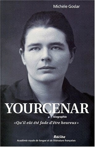 Yourcenar : biographie : 