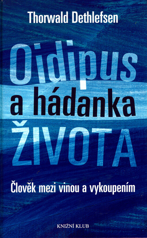 Oidipus a hádanka života