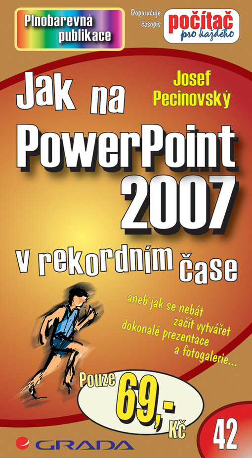 Jak na PowerPoint 2007 v rekordním čase