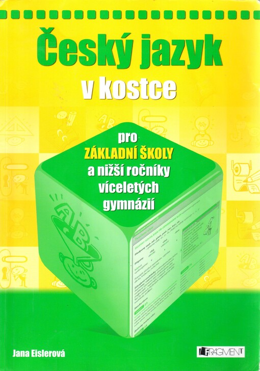 Český jazyk v kostce :pro základní školy a nižší ročníky víceletých gymnázií