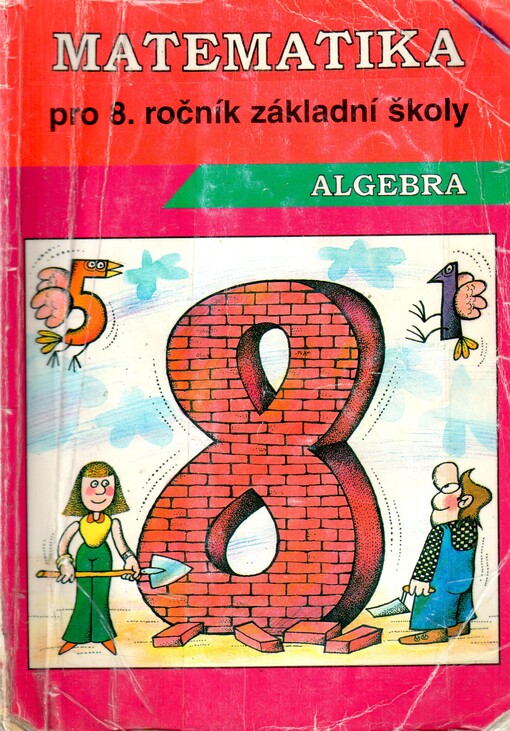 Matematika Algebra pro 8. ročník