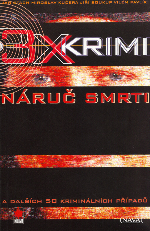 3x krimi - Náruč smrti ....