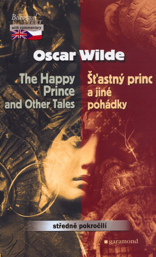 happy prince and other tales =: Šťastný princ a jiné pohádky
