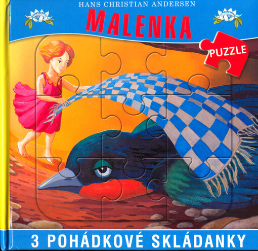 Malenka : 3 pohádkové skládanky