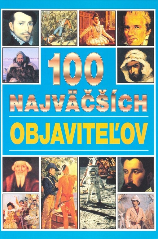 Sto najväčších objaviteľov