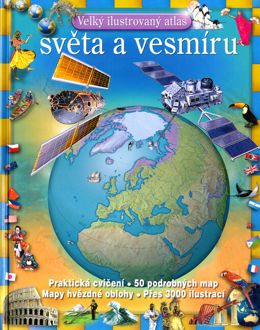 ![CDATA[Velký ilustrovaný atlas světa a vesmír]]