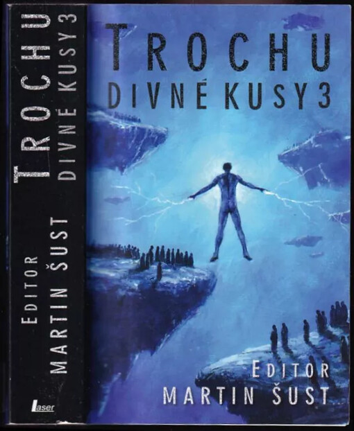 Trochu divné kusy 3: Martin Šust
