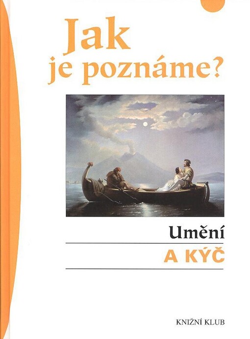 Jak je poznáme? Umění a kýč