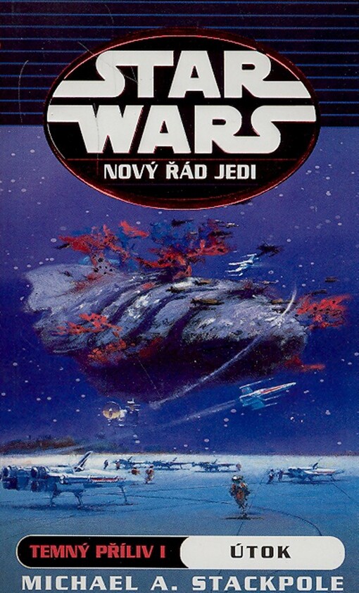 Star Wars : [nový řád Jedi. Temný příliv. I, Útok