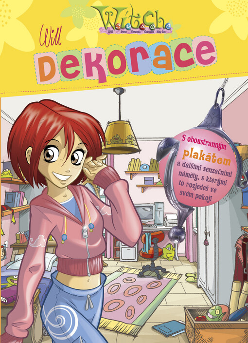 Dekorace Will