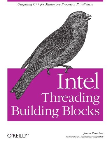 Intel threading building blocks : outfitting C++ for multi-core processor parallelism