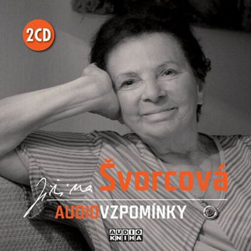 Audiovzpomínky: Jiřina Švorcová