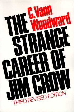 The strange career of Jim Crow