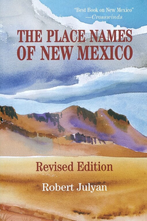 The place names of New Mexico :revised edition