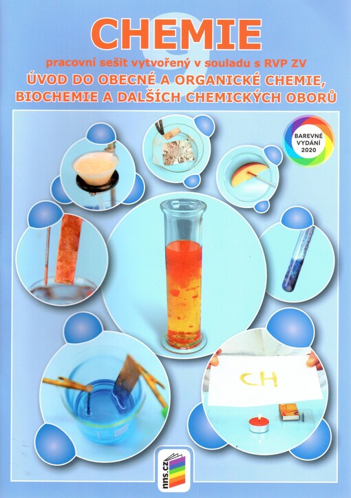 Chemie 9 Úvod do obecné a organické chemie, biochemie a dalších