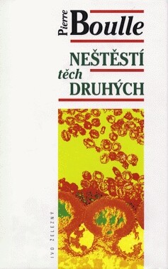 Neštěstí těch druhých.