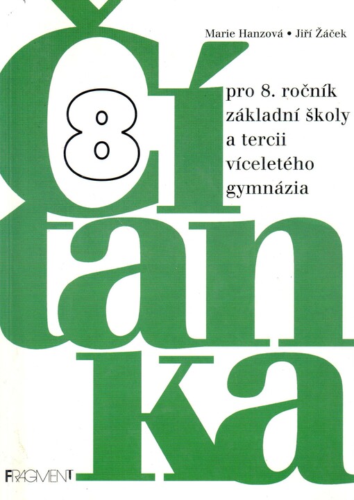 Čítanka pro 8. ročník základní školy a tercii víceletého gymnázia